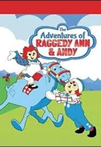 The Adventures of Raggedy Ann and Andy TV series poster - Rated 8.7/10