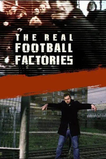 The Real Football Factories TV series poster - Rated 6.6/10