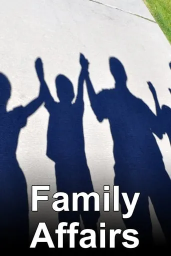 Family Affairs TV series poster - Rated 2.8/10