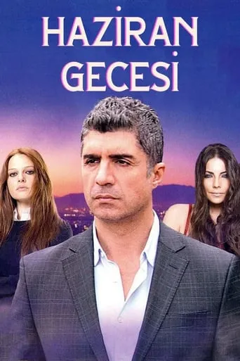 Haziran Gecesi TV series poster - Rated 5.7/10