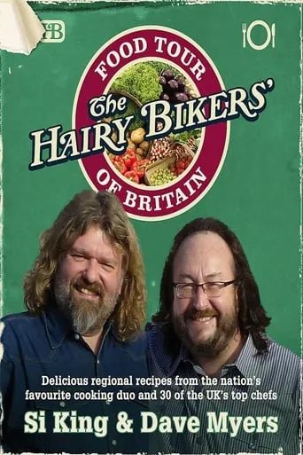 The Hairy Bikers' Food Tour of Britain TV series poster - Rated 8/10