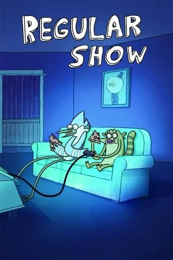 Regular Show TV series poster - Rated 8.629/10