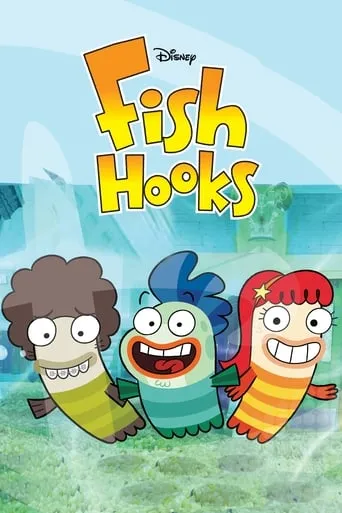 Fish Hooks TV series poster - Rated 6.5/10