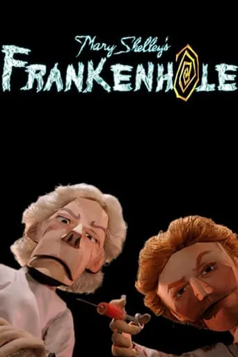 Mary Shelley's Frankenhole TV series poster - Rated 7.231/10