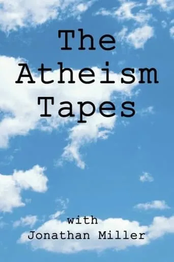 The Atheism Tapes TV series poster - Rated 8/10