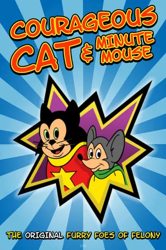 Courageous Cat and Minute Mouse TV series poster - Rated 6/10