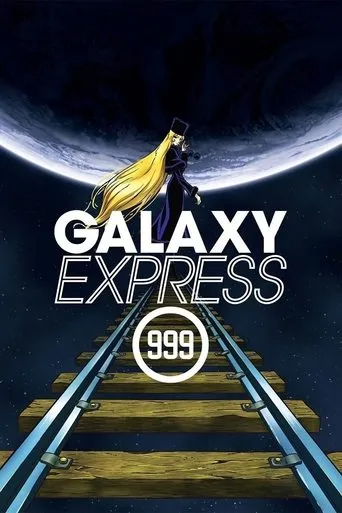 Galaxy Express 999 TV series poster - Rated 7.5/10