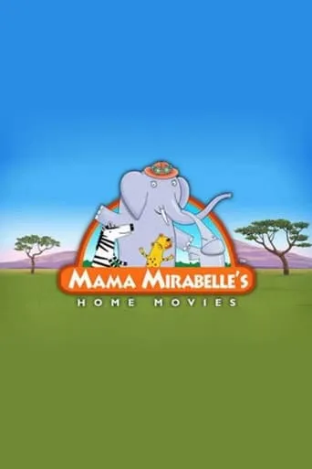 Mama Mirabelle's Home Movies TV series poster - Rated 8/10