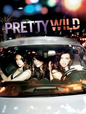 Pretty Wild TV series poster - Rated 3.667/10