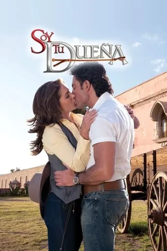 Soy tu dueña TV series poster - Rated 7.695/10