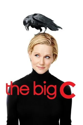 The Big C TV series poster - Rated 7.1/10