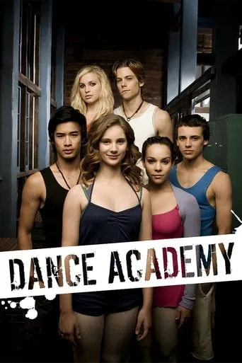 Dance Academy TV series poster - Rated 7.3/10