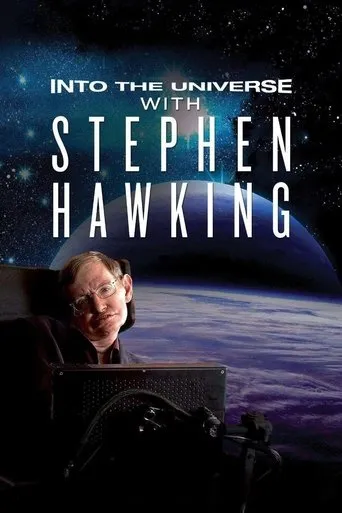 Into the Universe with Stephen Hawking TV series poster - Rated 7.803/10