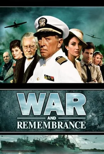 War and Remembrance TV series poster - Rated 7.9/10