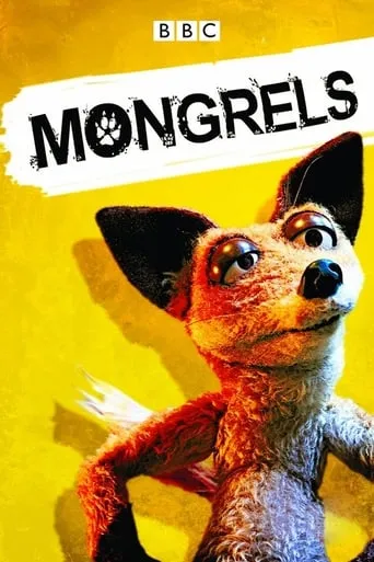 Mongrels TV series poster - Rated 7.688/10