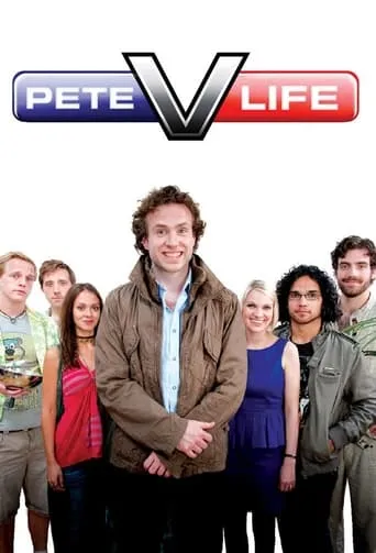 Pete versus Life TV series poster - Rated 6.333/10