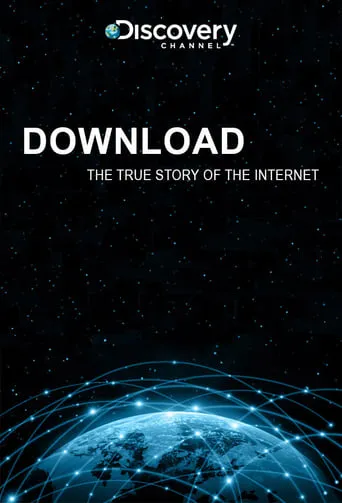 Download: The True Story of the Internet TV series poster - Rated 7.5/10