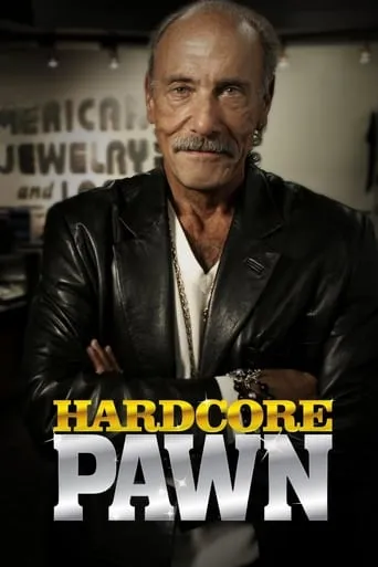 Hardcore Pawn TV series poster - Rated 5.3/10