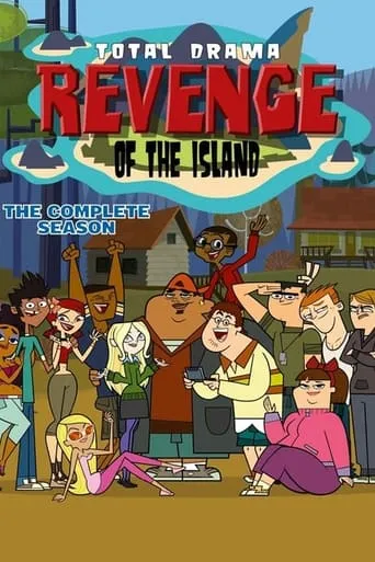 Total Drama: Revenge of the Island TV series poster - Rated 6.8/10