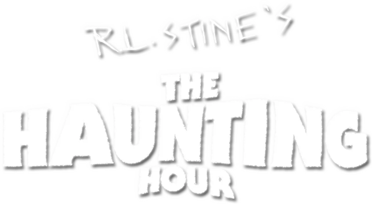 R. L. Stine's The Haunting Hour