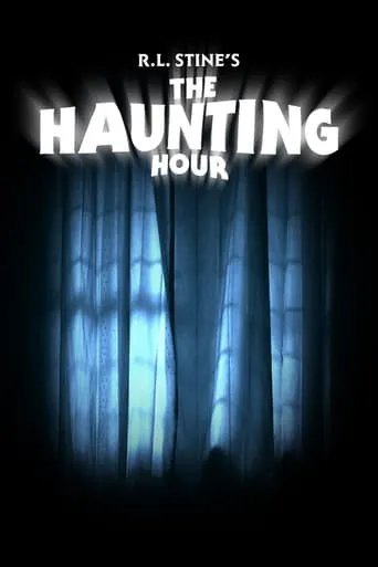 R. L. Stine's The Haunting Hour TV series poster - Rated 8.1/10