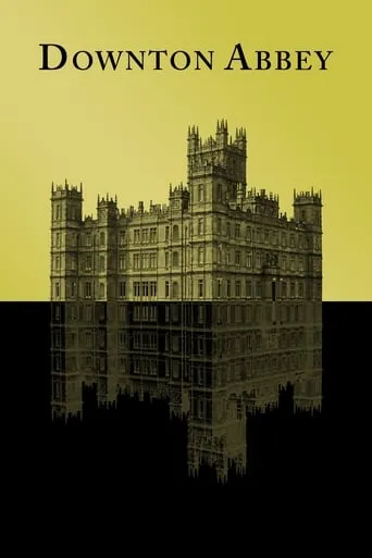 Downton Abbey TV series poster - Rated 8.1/10