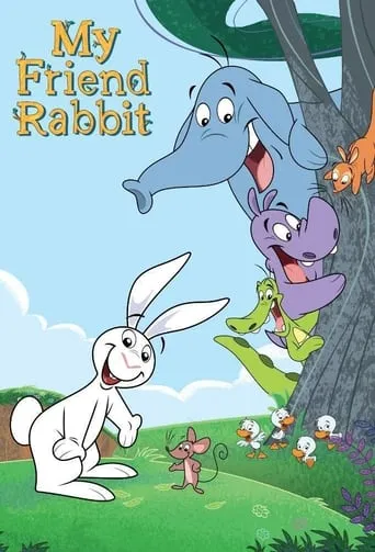My Friend Rabbit TV series poster - Rated 7.8/10