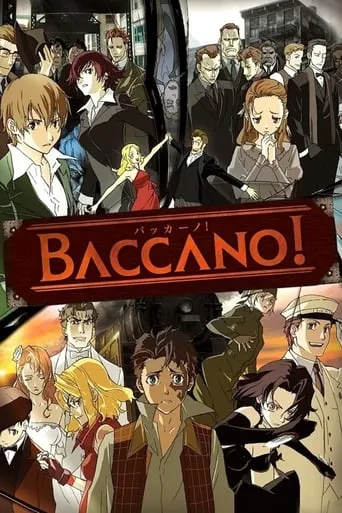 Baccano! TV series poster - Rated 7.733/10