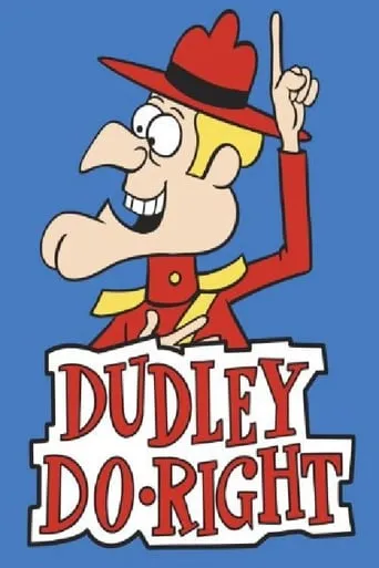The Dudley Do-Right Show TV series poster - Rated 7.7/10