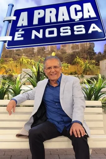 A Praça é Nossa TV series poster - Rated 3.8/10