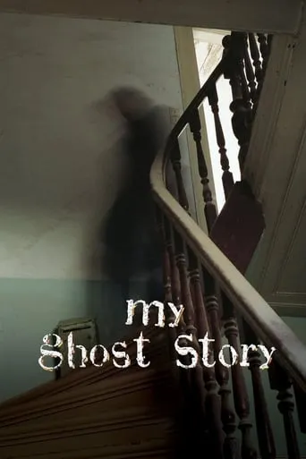 My Ghost Story TV series poster - Rated 4.7/10