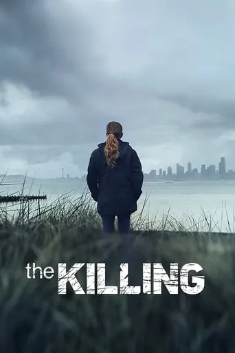 The Killing TV series poster - Rated 7.8/10