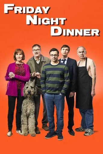 Friday Night Dinner TV series poster - Rated 7.8/10
