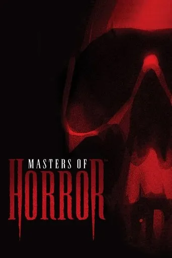 Masters of Horror TV series poster - Rated 7.171/10
