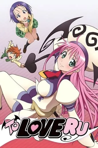 To LOVE-Ru TV series poster - Rated 8.253/10