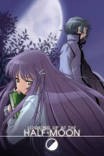 Looking Up at the Half-Moon TV series poster - Rated 6.3/10