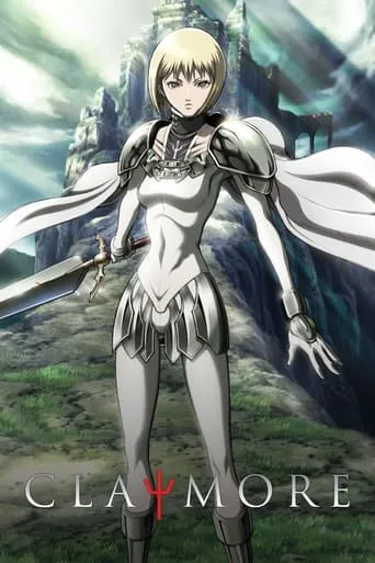 Claymore TV series poster - Rated 8.143/10