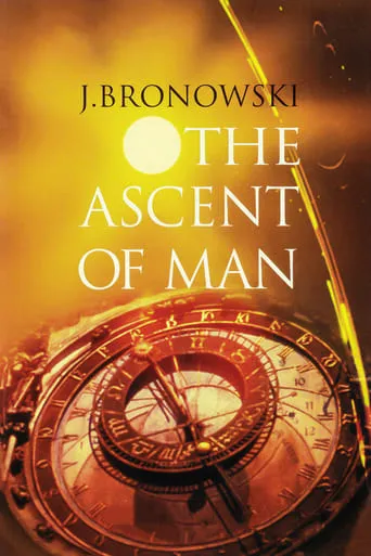 The Ascent of Man TV series poster - Rated 8.4/10