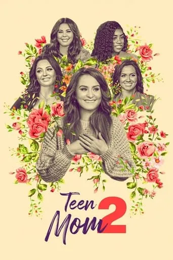 Teen Mom 2 TV series poster - Rated 6.4/10