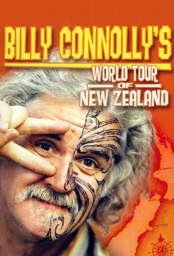 Billy Connolly's World Tour of New Zealand TV series poster - Rated 7/10