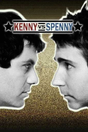Kenny vs. Spenny TV series poster - Rated 7.2/10