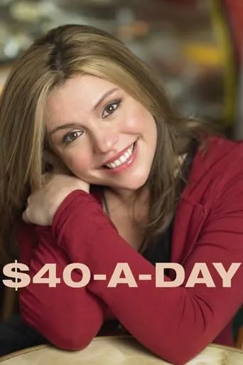 $40 a Day TV series poster - Rated 4/10