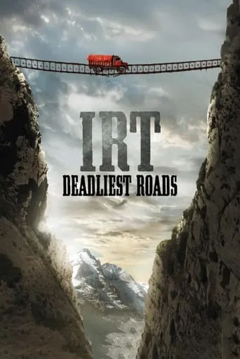 IRT Deadliest Roads TV series poster - Rated 8.5/10