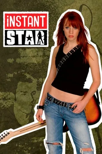 Instant Star TV series poster - Rated 6.2/10