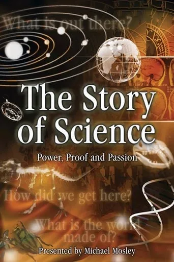 The Story of Science: Power, Proof and Passion TV series poster - Rated 7.5/10