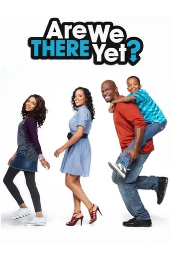 Are We There Yet? TV series poster - Rated 6.5/10