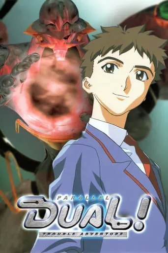Dual! Parallel Trouble Adventure TV series poster - Rated 6.8/10