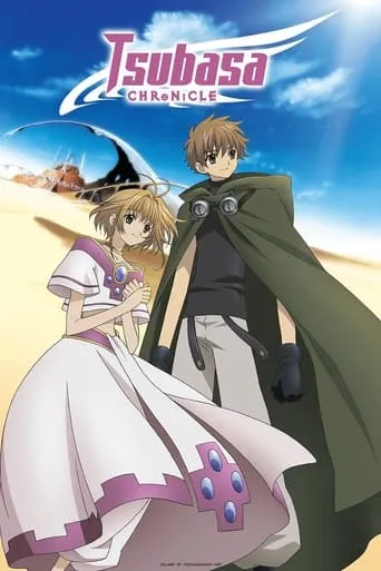 Tsubasa RESERVoir CHRoNiCLE TV series poster - Rated 6.839/10