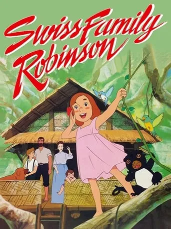The Swiss Family Robinson: Flone of the Mysterious Island TV series poster - Rated 7.5/10