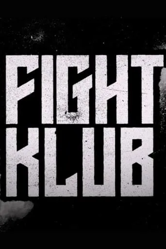 Fight Klub TV series poster - Rated 8/10